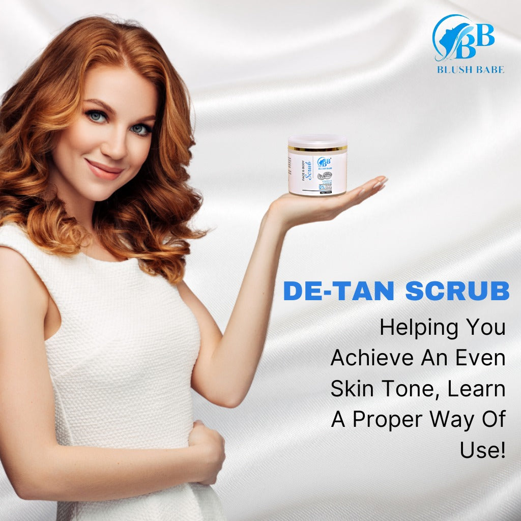 De-Tan Scrub Helping You Achieve An Even Skin Tone, Learn A Proper Way Of Use